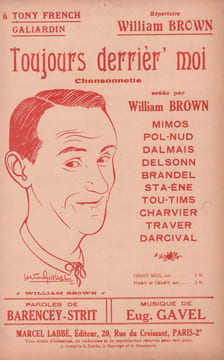 Partition de la chanson : Toujours derrière' moi . Brown William,Mimos,Brandel,Dalmais,Pol'Nud,Darcival - Gavel Eugène - Barencey,Strit