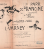 Partition de la chanson : Chanson de la Rosière      Papa de Francine  Théâtre Cluny. Lebey Mlle - Varney Louis - Gavault Paul,de Cottens V.
