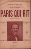 Partition de la chanson : Paris qui rit Couplets et rondeaux de la revue " Paris qui rit " sans accompagnement sur des airs connus , médaillon de ...