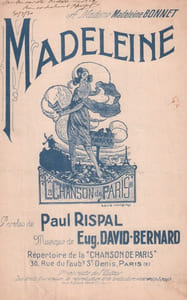 Partition de la chanson : Madeleine Dédicace du 30/3/30 de Paul Rispal » Au bon caviste Richard Lesecq, bien cordialement» A Madame Madeleine Bonnet