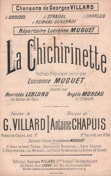 Partition de la chanson : Chichirinette (La) Casino de Paris,Eldorado. Leblond Henriette,Muguet Mlle,Moreau Angèle - Chapuis Ant. - Villard ...