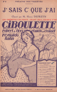 Partition de la chanson : J'sais c' que j'ai Ciboulette Théâtre des Variétés