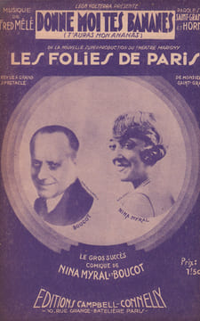 Partition de la chanson : Donne moi tes bananes T'auras mon ananas Folies de Paris (Les) Marigny. Boucot,Myral Nina - Mélé Fred - Hornez ...