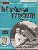 Partition de la chanson : P'tit chapeau Tyrolien (Un)        . Hélian Jacques,Verchuren André - Niessen Charly - Jollet Christian