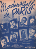 Partition de la chanson : Mademoiselle de Paris      Scandale aux Champs-Elysées  . Roger Michel,Claveau André,Caire Reda,René-Charles,Lebas ...
