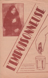 Partition de la chanson : Empoisonneuse (L') Autre titre de faits divers à l'intérieur " L'effroyable catastrophe : Douze gosses noyés ( dans un étang près de Gien ) "    &nbsp; Une jeune fille empoisonne son père et sa mère, à Paris     Chanson d'actualité 