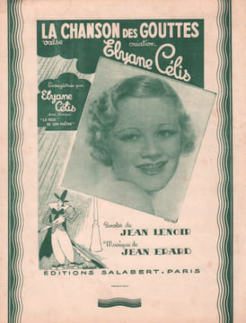 Partition de la chanson : Chanson des gouttes (La) . Celis Elyane - Erard Jean - Lenoir J.