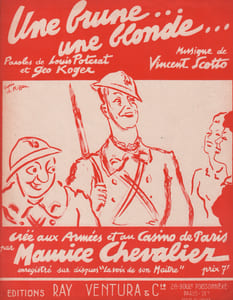 Partition de la chanson : Brune une blonde (Une) Partition d’édition originale chez Ray Ventura pour piano et chant; illustration représentant Maurice Chevalier par Charles Kiffer ( artiste peintre , dessinateur , affichiste ) Casino de Paris