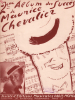Partition de la chanson : Maurice Chevalier 2eme Album des Succès Album de 9 titres : - La polka des barbus - Ma Nénette - La Symphonie des semelles ...