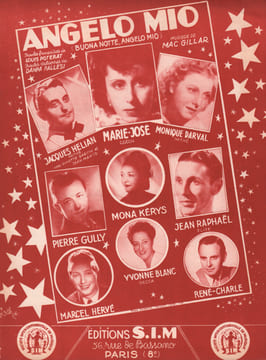Partition de la chanson : Angelo mio Buona notte , angelo mio . Hélian Jacques,Marie-José,Blanc Yvonne,René-Charles,Darval Monique,Raphaël ...