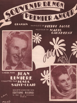 Partition de la chanson : Souvenir de mon premier amour . Lumière Jean,Saint-Clair Josia - Gautherat Mario - Jacob Pierre