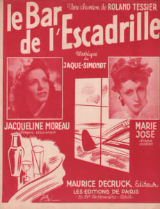 Partition de la chanson : Bar de l'Escadrille (Le) Chanson rendant hommage aux aviateurs, pilotes de l'armée de l'air française pendant la seconde guerre mondiale.