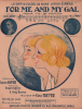 Partition de la chanson : For me and my gal Maurice Chevalier – Mistinguett Pour toi et pour moi      . Amy Rose,Dalbret - Meyer Geo. W. - Boyer ...