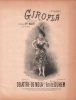 Partition de la chanson : Girofla     Papier fragilisé  Chansonnette Scala. Valti Mlle - Duhem Emile - De Nola G.,Delattre Horace