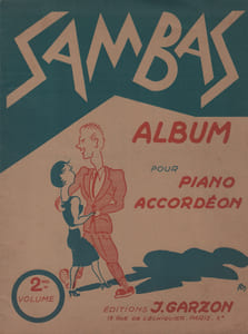 Partition de la chanson : Album Sambas Album de 12 titres : - A Zagazig - Dime dime que me quieres - Fado 31 - Figado cà, Figado là - General da Banda - Maricota - Moreninha, Moreninha - No meu pè de Serra - O pingo e a Pinga - Oscurito - Passo do Ginga - Samba Rubia