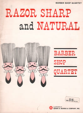 Partition de la chanson : Razor Sharp and Natural Album de 14 titres <span class="">pour quatuor masculin arrangée pour voix à quatre voix avec ...