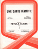 Partition de la chanson : Carte d'amitié (Une)        . Clark Petula - de Senneville Paul,Toussaint Olivier - Thomas Frank
