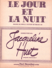 Partition de la chanson : Jour et la nuit (Le)        . Huet Jacqueline - Lai Francis - Aurelia