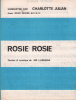 Partition de la chanson : Rosie Rosie        . Julian Charlotte - Larriaga Jim - Larriaga Jim