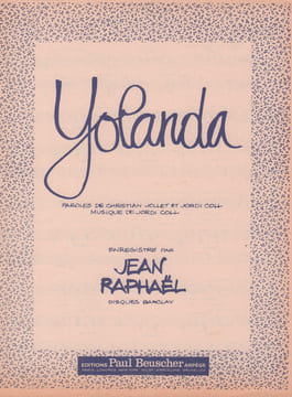 Partition de la chanson : Yolanda . Raphaël Jean - Coll Jordi - Jollet Christian,Coll Jordi