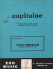 Partition de la chanson : Capitaine        . Rouillé Danièle - Holmès Joël - Jactel Claude