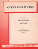 Partition de la chanson : Good vibrations        . The Beach Boys - Wilson Brian - Wilson Brian,Love Mike