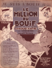 Partition de la chanson : Je suis l'bouif      Million du bouif (Le)  Théâtre des Folies dramatiques. Tramel - Mathé Edouard - Delorme Hugues,La ...