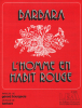 Partition de la chanson : Homme en habit rouge (L')        . Barbara - Barbara - Bourgeois Gérard