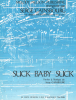 Partition de la chanson : Suck baby suck        . Gainsbourg Serge - Gainsbourg Serge - Gainsbourg Serge