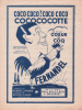 Partition de la chanson : Cocococotte      Coeur de coq  . Fernandel - Dumas Roger - Vincy Raymond,Manse Jean