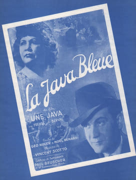 Partition de la chanson : Java bleue (La) Java (Une) . Fréhel - Scotto Vincent - Koger Géo,Renard Noël