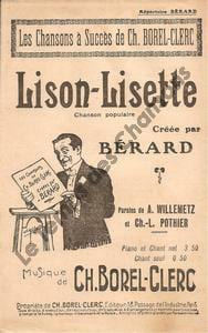 Partition de la chanson : Lison-Lisette . Bérard - Borel-Clerc Ch. - Pothier Charles L.,Willemetz Albert