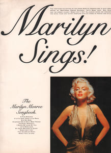 Partition de la chanson : Marilyn Sings ! Songbook 11 titres : - A Fine Romanze - A Little Girl From Little Rock - Bye Bye Baby - Diamonds Are A Girls Best Friend - Incurably Romantic - I Wanna Be Loved By You - Let's Make Love - My Heart Belongs To Daddy - Some Like It Hot - That Old Black Magic - When I Fall In Love