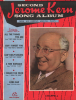 Partition de la chanson : Jerome Kern Second album from his famous musical plays : - All the things you are - Can i forget you - Can't help singing - ...
