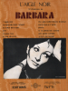 Partition de la chanson : Album " l'Aigle Noir " Barbara Douze chansons avec accompagnement piano : - L'aigle noir - Au bois de Saint Amand. - Au ...