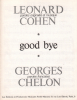 Partition de la chanson : Good bye, Hey, that's no way to say good-bye        . Chelon Georges - Cohen Leonard - Chelon Georges,Cohen Leonard