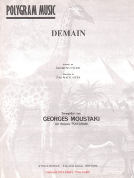 Partition de la chanson : Demain . Moustaki Georges - Matsumura Teizo - Moustaki Georges