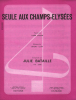 Partition de la chanson : Seule aux Champs-Elysées        . Bataille Julie - Levy Shuky - Saban Haïm