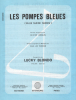 Partition de la chanson : Pompes bleues (Les)  Blue suede shoes      . Blondo Lucky - Perkins Carl Lee - Lorquin Olivier