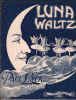 Partition de la chanson : Luna waltz        .  - Lincke Paul - 