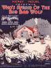 Partition de la chanson : Who's afraid of the big bad wolf ?      Trois petits cochons (Les)  .  - Churchill Frank - Ronell Ann