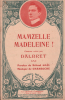 Partition de la chanson : Mamzelle Madeleine !        . Dalbret - Gabaroche Gaston - Gaël Roland