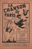 Partition de la chanson : Revue Mensuelle la Chanson de Paris La chanson de Paris est une revue mensuelle d'association de chansonniers, poètes et ...