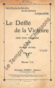 Partition de la chanson : Défilé de la victoire (Le) Les Chants de Bataille et de Victoire Leur jour de Gloire Poésie