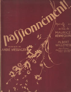 Partition de la chanson : Passionnément Partition complète de 155 pages, pour piano et chant Passionnément Théâtre de la Michodière