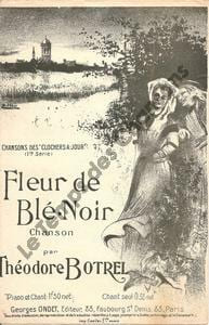 Partition de la chanson : Fleur de blé noir Chansons des Clochers à jour, chanson de Berger       