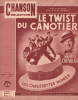 Partition de la chanson : Twist du canotier (Le)        . Chevalier Maurice,Les Chaussettes Noires - Garvarentz Georges - Roux Noël