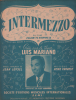 Partition de la chanson : Intermezzo  A love story    Escape to happiness  . Mariano Luis - Provost Heinz - Loysel Jean,Henning Robert