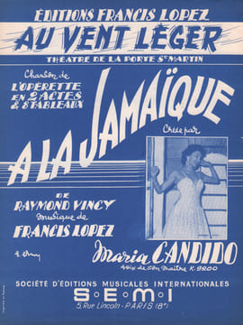 Partition de la chanson : Au vent léger      A la Jamaïque  Théâtre de la Porte Saint-Martin. Candido Maria - Lopez Francis - Vincy Raymond