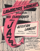 Partition de la chanson : African lament  Lamento Africano      .  - Lecuona Ernesto - Gilbert Wolfe